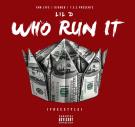 Lil D - Who run it (freestyle)