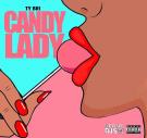 Candy Lady (Explicit) Candy Lady (Explicit)