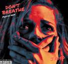 Don't Breathe
