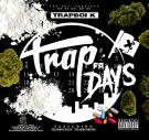 Trap 4 Days ft TRAPBOI HOT and TRAPBOI BOSS