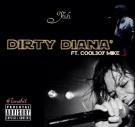 Dirty Diana' ft. Coolboy Mike