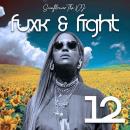 FUXK N FIGHT 12