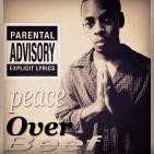 Peace Over Beef The Album Peace Over Beef The Album