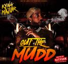 OUT THER MUDD OUT THER MUDD