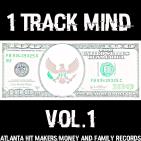 1 Track Mind 1 Track Mind