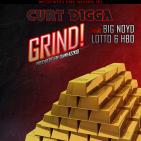 Curt Digga x Big Noyd x Lotto x HBO - Grind! Curt Digga x Big Noyd x Lotto x HBO - Grind!