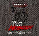 I Cant Trust Nobody (Dirty) I Cant Trust Nobody (Dirty)