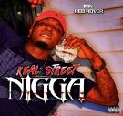 Real Street NIgga 