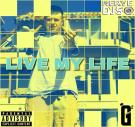 Live My Life (Dirty) Live My Life (Dirty)