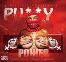 Pussy Power (Explicit) Pussy Power (Explicit)