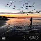 My Soul To Keep My Soul To Keep