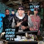 OFF THE CURB MONEY PT24  OFF THE CURB MONEY PT24