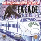 Beef Stew Radio Presents Dj Big Stew As Facade Beef Stew Radio Presents Dj Big Stew As Facade