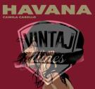 HAVANA 2.0 (VINTAJ TUNES DJ REMIX)(CLEAN)