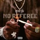 No Referee hosted by Bigga Rankin