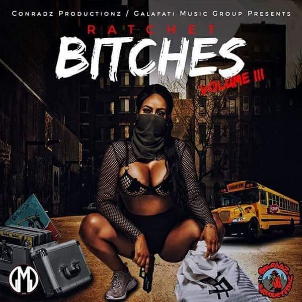 Ratchet Bitches Vol.III