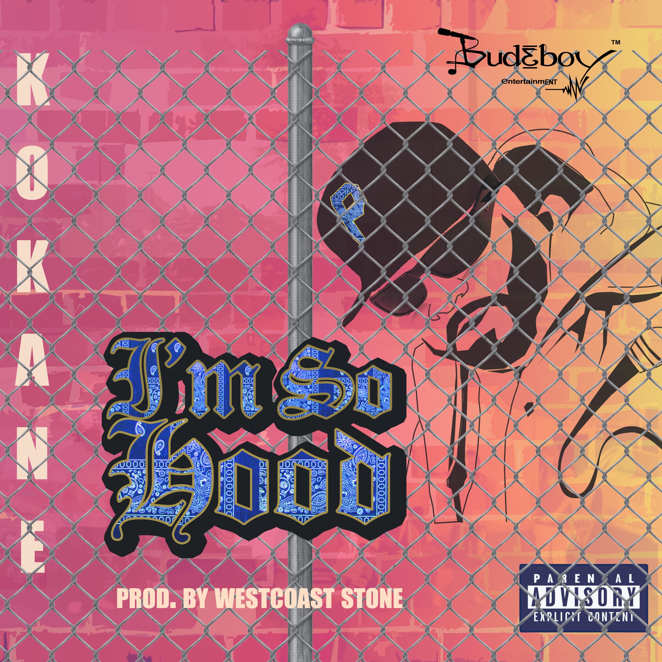 Kokane I'm So Hood