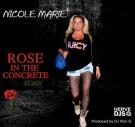 Rose in the Concrete (DJ Ron G Remix) (Clean) Rose in the Concrete (DJ Ron G Remix) (Clean)