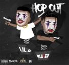 Hop Out ft Blo5k Lil A