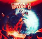 Propane's World