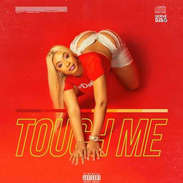 Touch Me (Dirty)