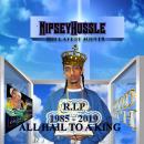 DJ Femmie All Hail to a King - NIPSEY HUSSLE