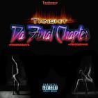 Tanshit (Da Final Chapter) Tanshit (Da Final Chapter)