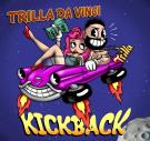 Trilla Da Vinci - Kick Back