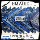 Based On A Blue Story