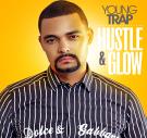 Hustle & Glow Hustle & Glow