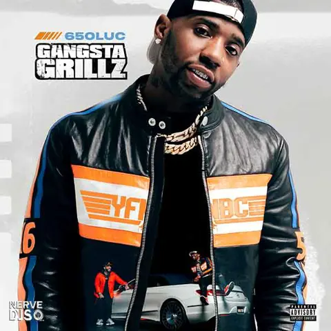 650Luc: Gangsta Grillz