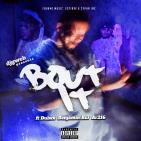  DJ GWEB Presents Bout It feat. DubXX I AR216 I Benjamin Bill