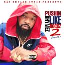 Pushin Rhymez Like Rockz 2 Street LP