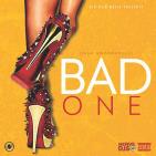 Bad One (Explicit) Bad One (Explicit)