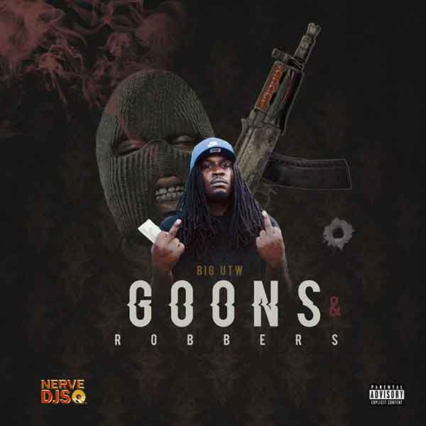 Goons & Robbers (Dirty)