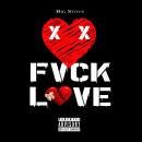 Fvck Love The Mixtape