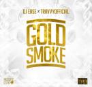 Gold Smoke Gold Smoke