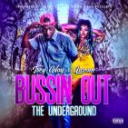 Bussin Out the Underground Vol. 9 Bussin Out the Underground Vol. 9