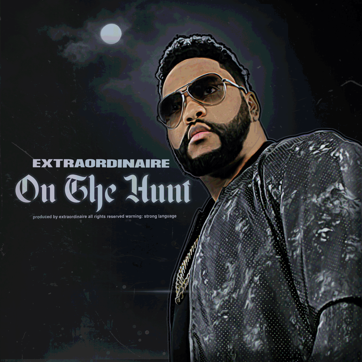 Extraordinaire - On The Hunt