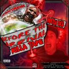 Before The Arrival (Killa Tape) Before The Arrival (Killa Tape)