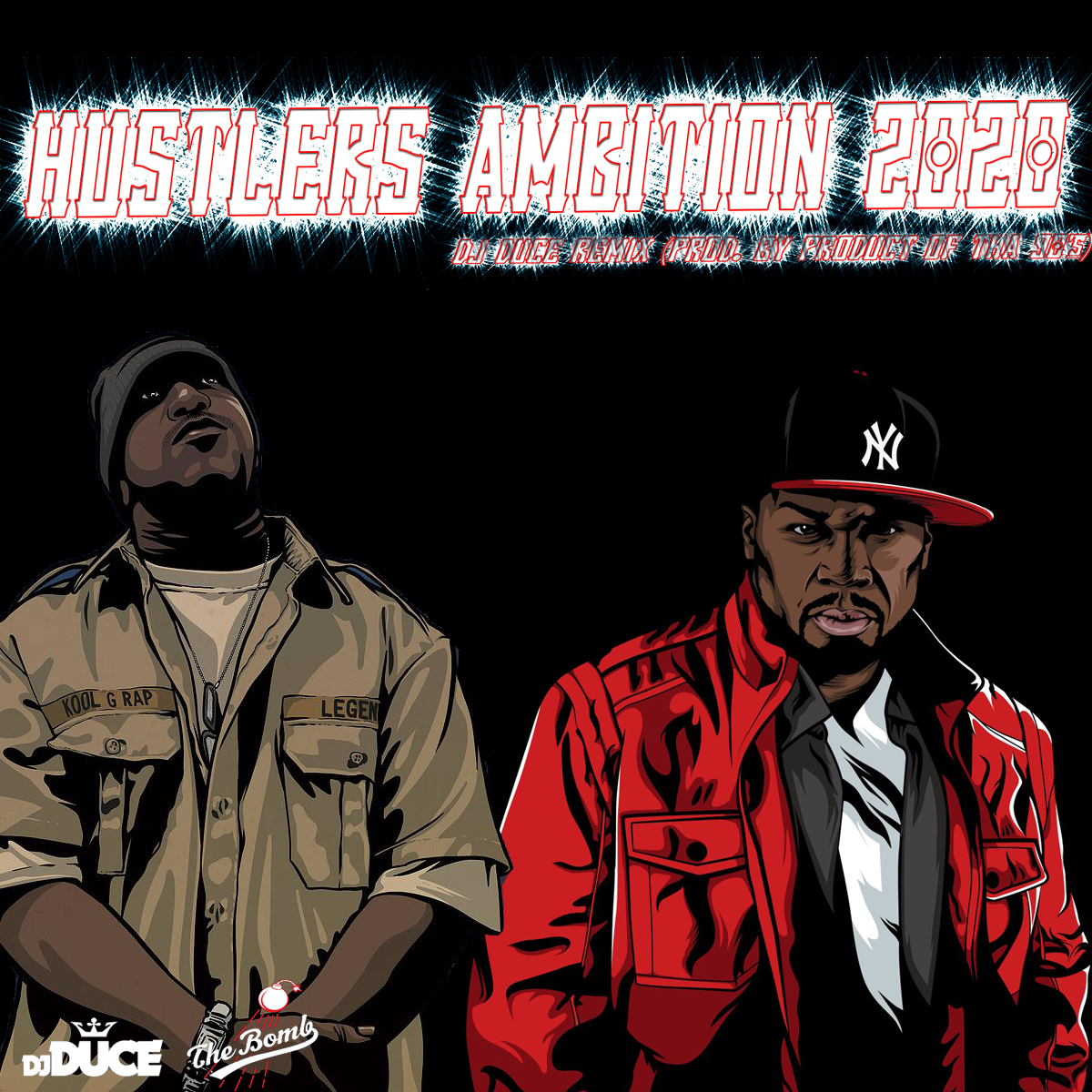 Hustlers Ambition 2020 (DJ Duce Remix)
