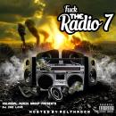 DJ IKE Love x Colossal Music Group - Fuck The Radio 7 (Hosted By RelThaDon)
