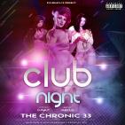 The Chronic 33 The Chronic 33