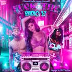 DJ IKE LOVE X COLOSSAL MUSIC GROUP PRESENTS FUCK THE RADIO VOL.11 (HOSTED BY REL