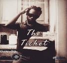 # The Ticket The Mixtape # The Ticket The Mixtape