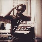 # The Ticket The Mixtape