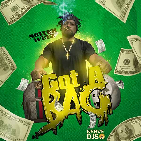 Skiter Weez - Got A Bag (Dirty) [Prod] Touchdown Shannon