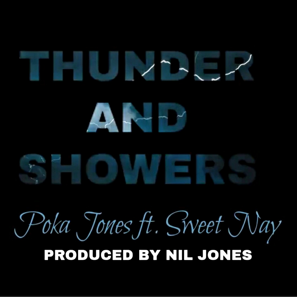 Thunder And Showers (Feat. Sweet Nay)