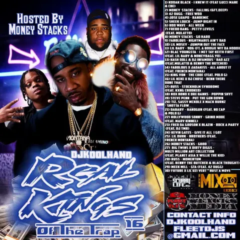  REAL KINGS OF THE TRAP VOL 16 Hosted By  MONEY STACKS 