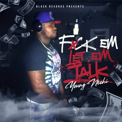 Fxck Em Let Em Talk